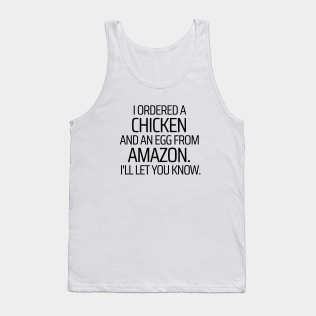 The Chicken Or The Egg Tank Top by JokeswithPops